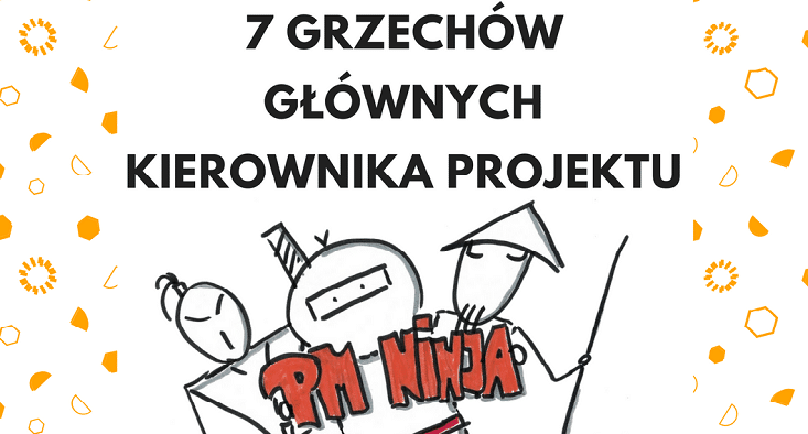 7 grzechów głównych kierownika projektu